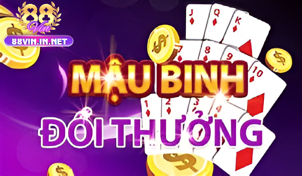 Mẹo Chơi Bài Mậu Binh 88vin